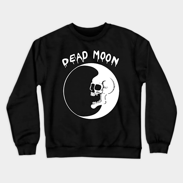 Dead Moon Crewneck Sweatshirt by CosmicAngerDesign